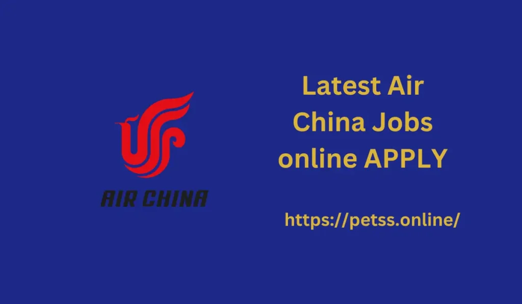 Latest Air China Jobs