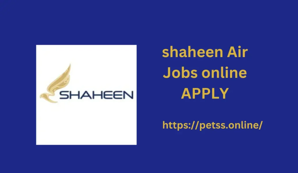 Latest Shaheen Air Jobs