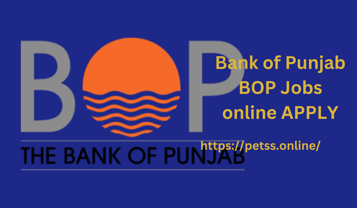 Bank of Punjab BOP Jobs